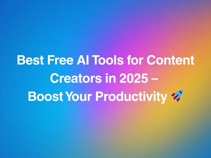 Best Free AI Tools for Content Creators in 2025 β Boost Your Productivity π 2 Best Free AI Tools for Content Creators - 2025 Guide